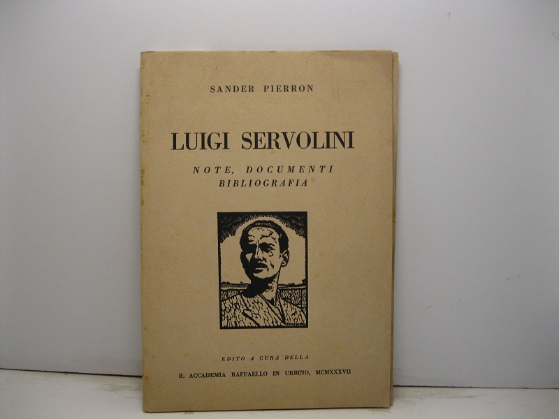 Luigi Servolini. Note, documenti, bibliografia